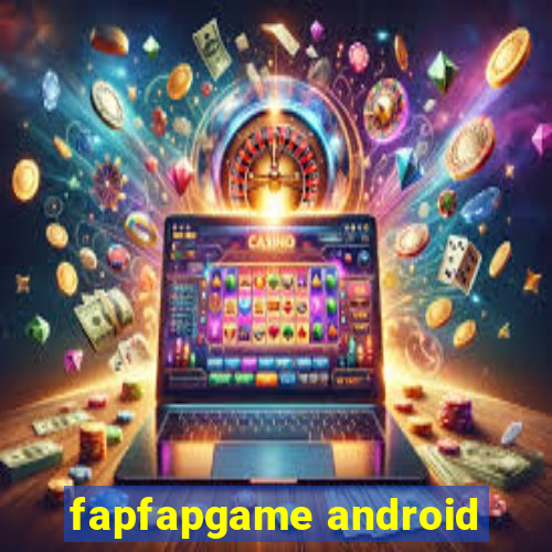 fapfapgame android